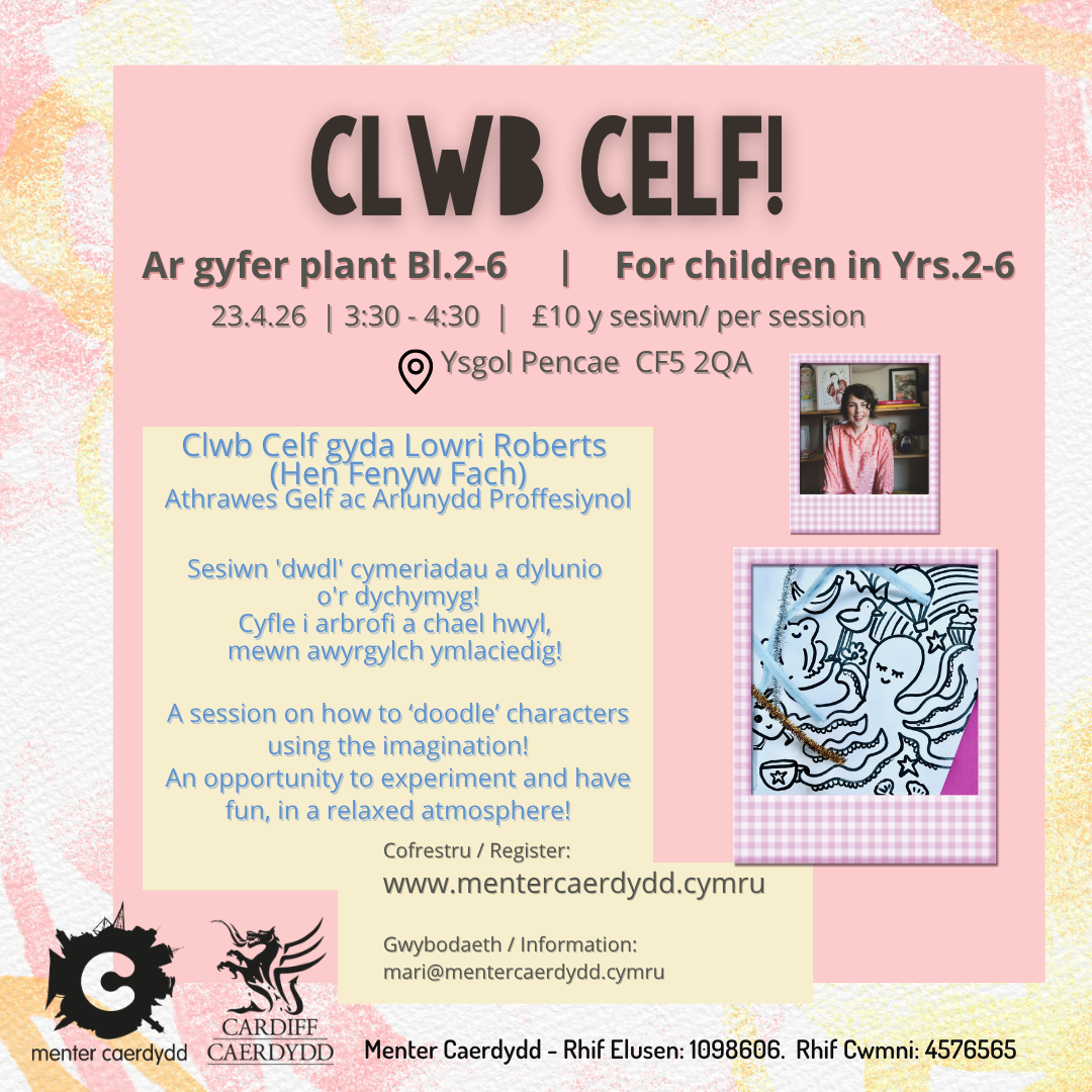 Clwb Celf gyda Lowri Roberts!