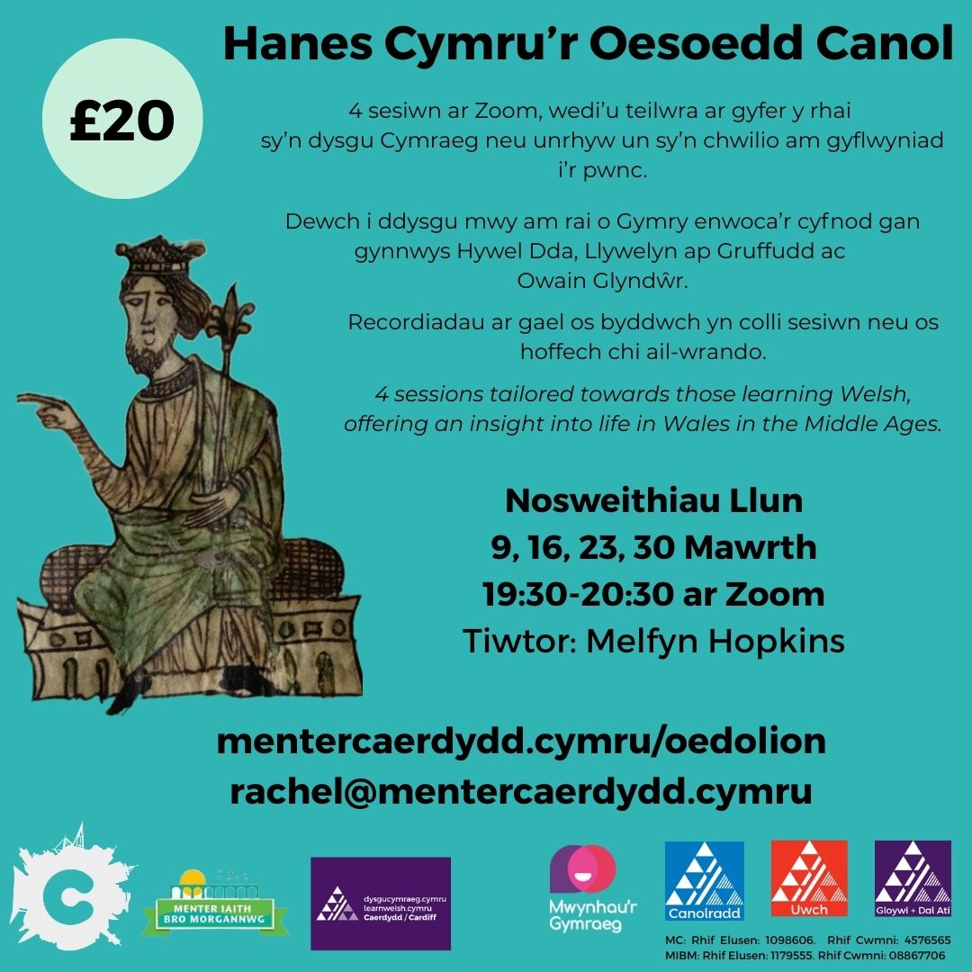 Cwrs Zoom: Cymru yn yr Oesoedd Canol (Siaradwyr Newydd)