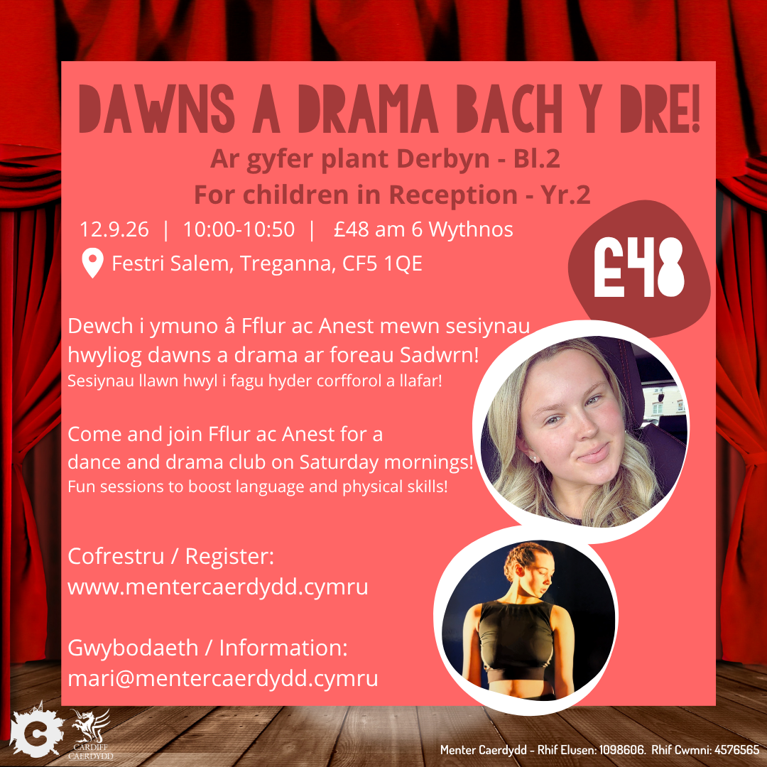 Dawns a Drama Bach y Dre! 10am-10:50am