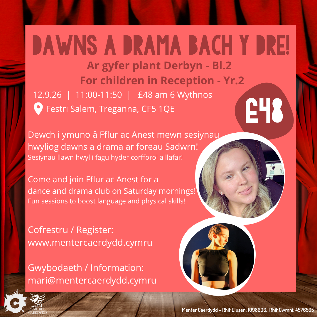 Dawns a Drama Bach y Dre! 11am-11:50am